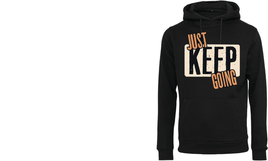 just keep going  hoodie