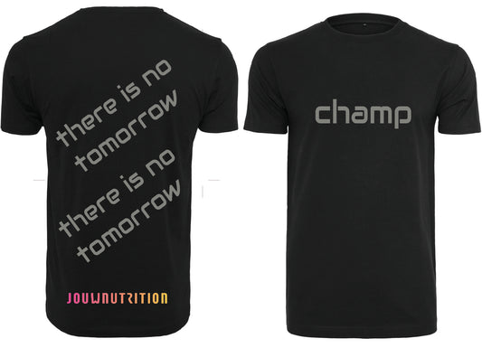 there is no tomorrow  / champ